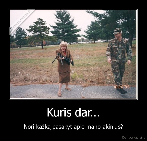 bobute,automatas,akiniai,pokstas,mirtis