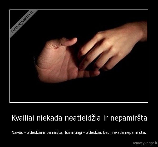 atleidimais,ismintis,gyvenimo, ismintis