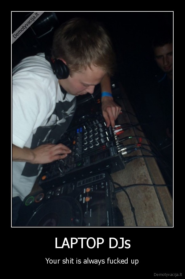 LAPTOP DJs