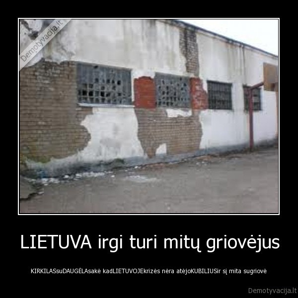 LIETUVA irgi turi mitų griovėjus