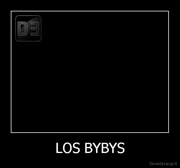 los, bybys