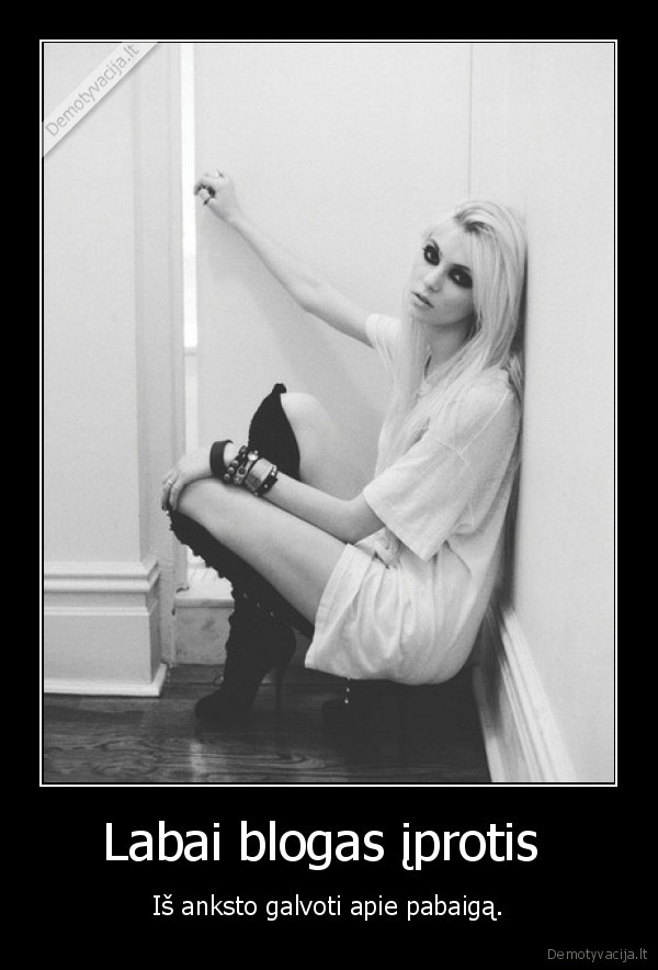 Labai blogas įprotis 