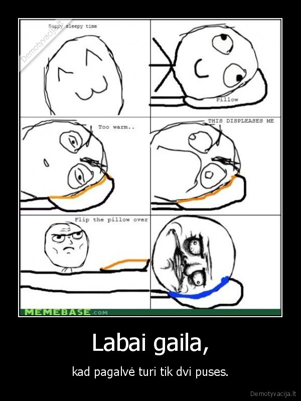 nesakykit, kad, jus, nenoretumet, astuonkampes, pagalves