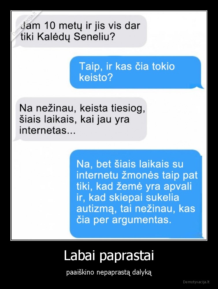 kaledu, senelis,sms