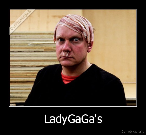 LadyGaGa's