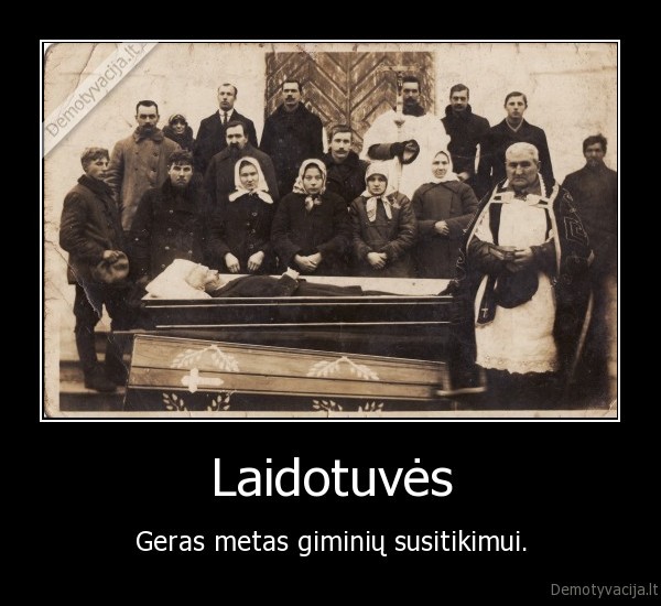 laidotuves,mirtis,linksmybes
