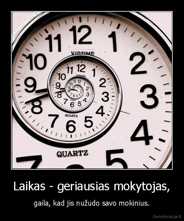 laikas,gyvenimas