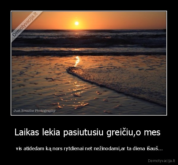 laikas,diena,gyvenimas