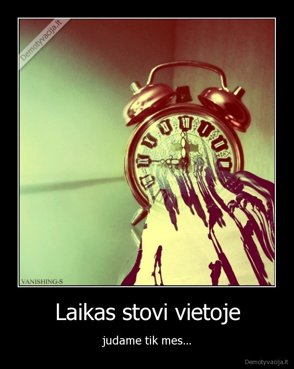 laikas,gyvenimas,laikrodis,zmones