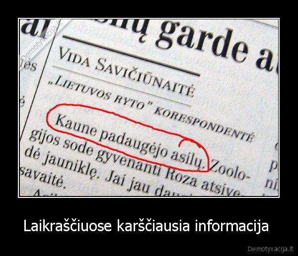 Laikraščiuose karščiausia informacija 