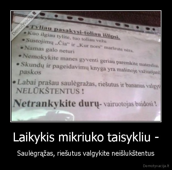 Laikykis mikriuko taisykliu -