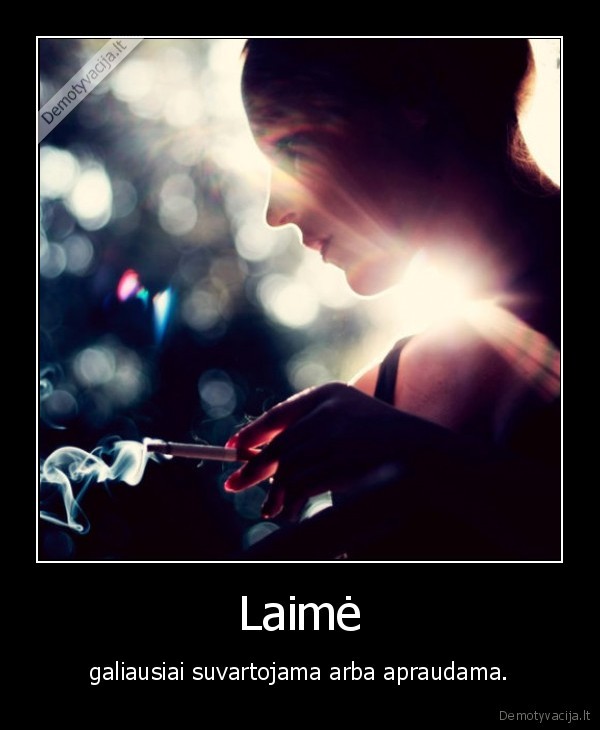 laime,liudesys