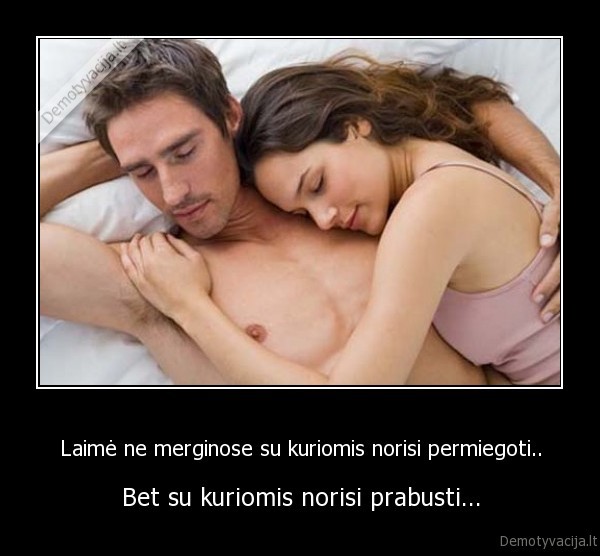 laime,meile,merginos