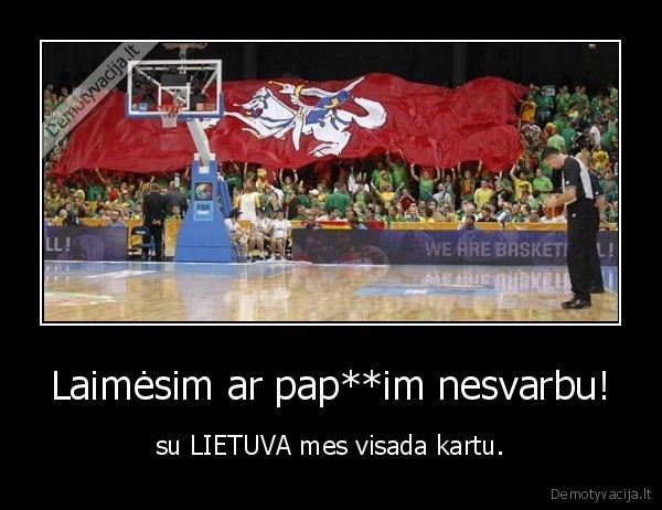 laimesim, ar, prapisim, nesvarbu, kubiliui, bliuda, ant, galvos, kalu