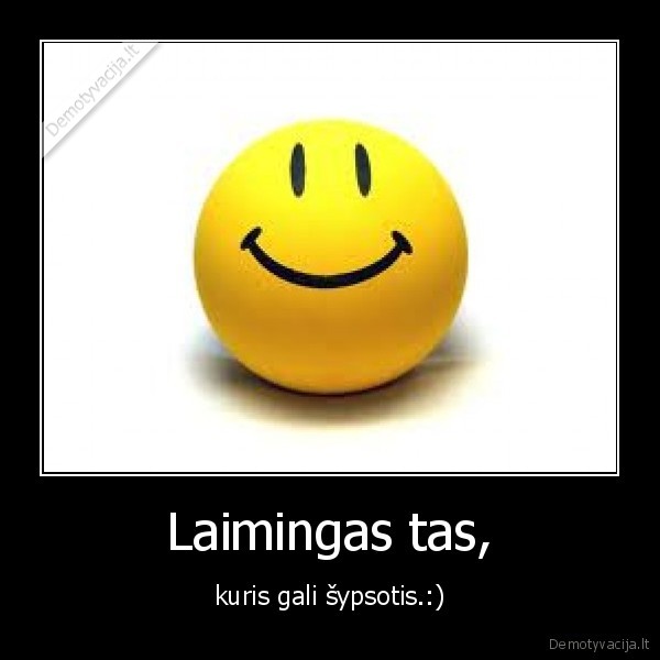 Laimingas tas,