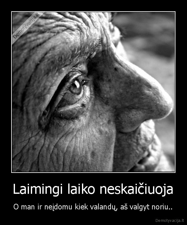 Laimingi laiko neskaičiuoja