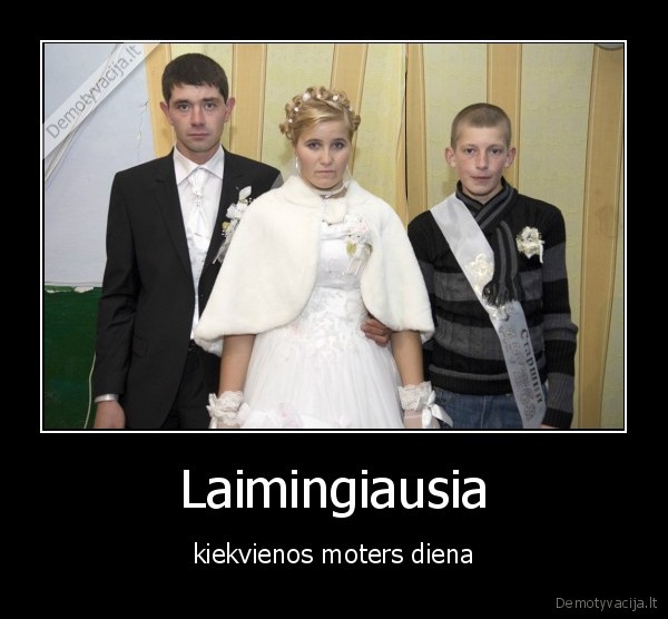 Laimingiausia