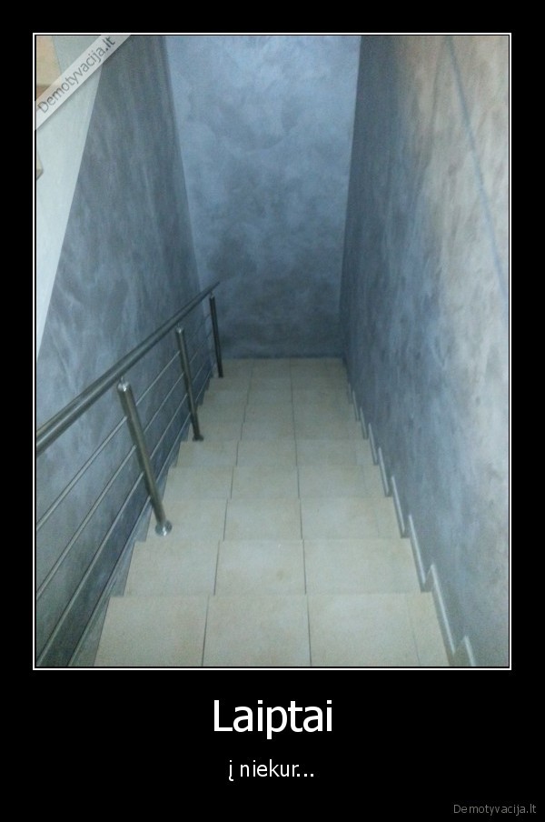 laiptai,radvila,modzo, dzodzo,egis,koks, mano, reikals