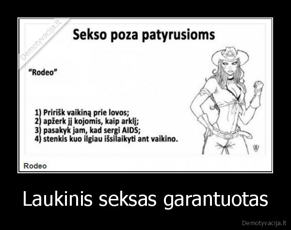 Laukinis seksas garantuotas