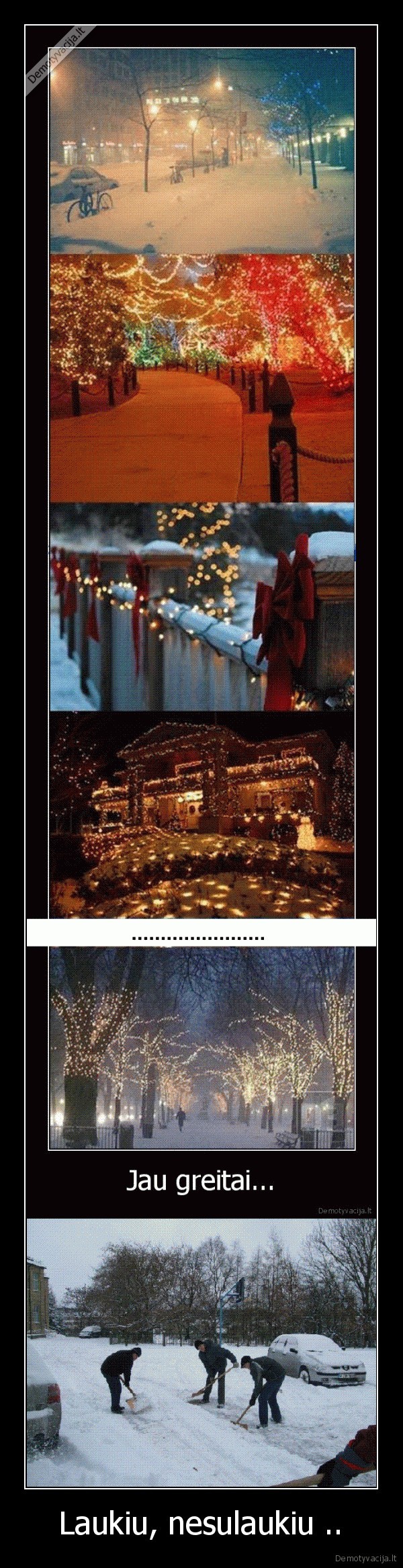 ziema,kasti, sienga,eik, na, ,, nesakiu,, o, dar, kaip, kasi,, ok,uz, buteli