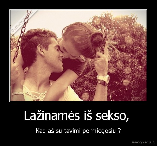 Lažinamės iš sekso, 