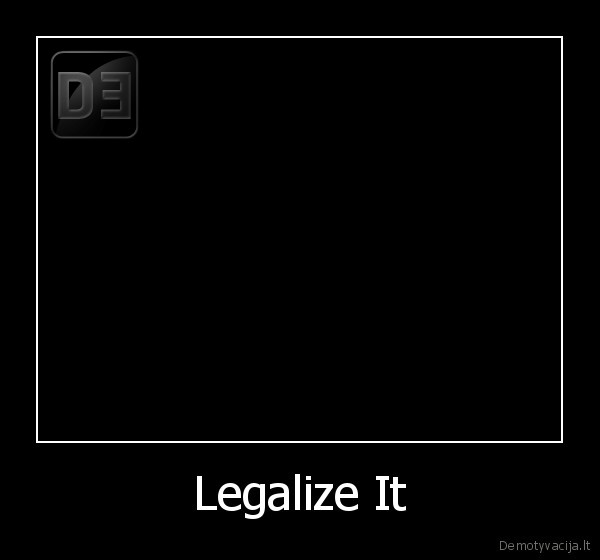 Legalize It