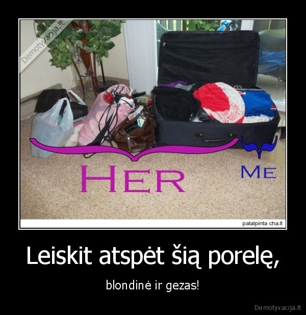 Leiskit atspėt šią porelę,