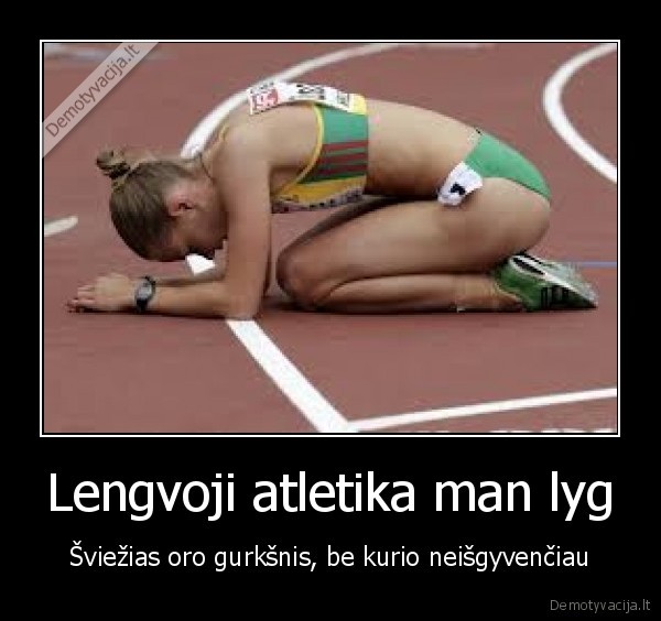 sportas,gyvenimas,mirtis,isgyvenimas,laf