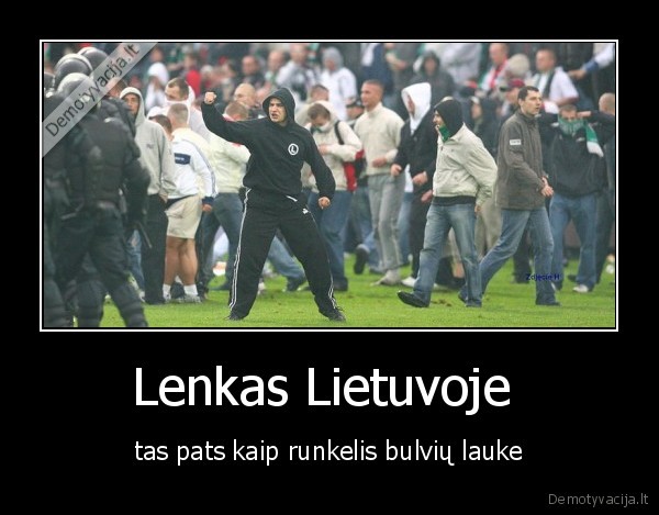 lenkija,lenkas,mustynes,lietuva,prikolai