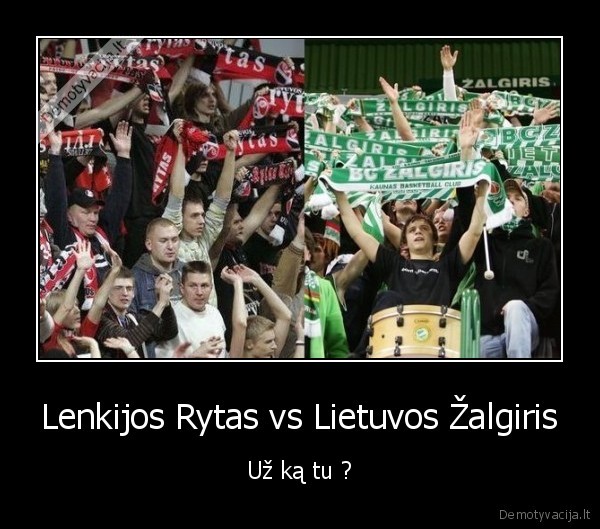 Lenkijos Rytas vs Lietuvos Žalgiris