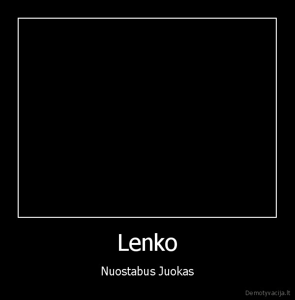 lenkas,juokas