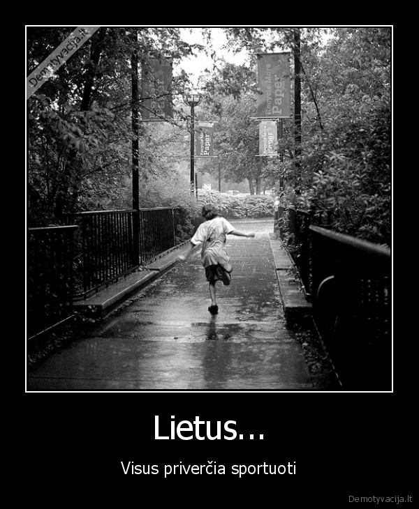 Lietus...