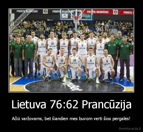 Lietuva 76:62 Prancūzija