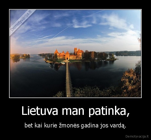 Lietuva man patinka,