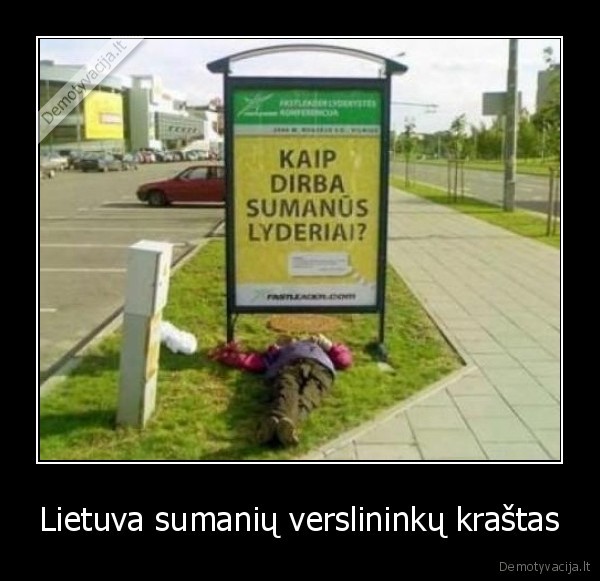 Lietuva sumanių verslininkų kraštas