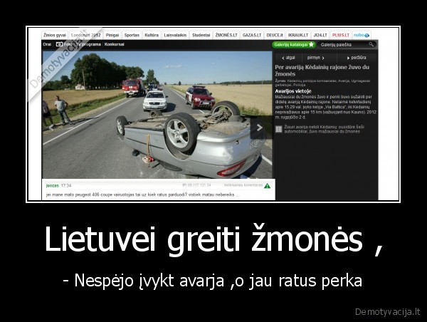Lietuvei greiti žmonės ,