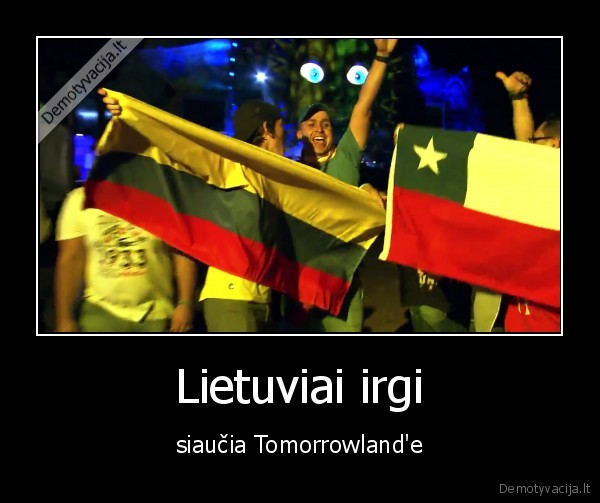 lietuviai,tomorrowland,siaucia