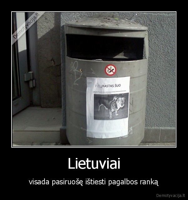 pazadu, nuo, rytojaus, nei, laso, lietuviai, visada, pasiruose, istiesti, pagalbos, ranka