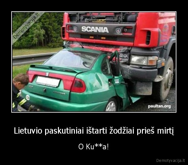 Lietuvio paskutiniai ištarti žodžiai prieš mirtį