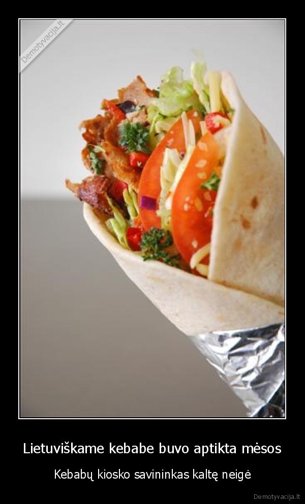kebabai,katiena,suniena,direktorius,mesa