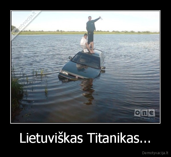 Lietuviškas Titanikas...