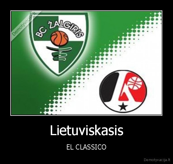 el, classico, rytas, zalgiris