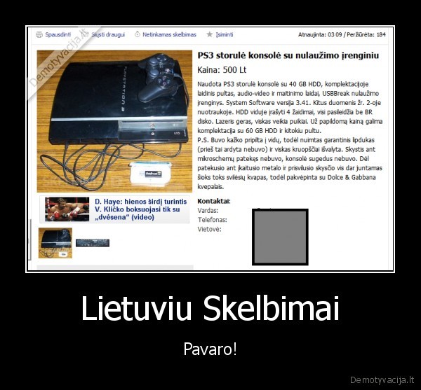 kubilius, yra, mano, dievas, as, gejus, mano, arklys, juodas, o, avis, balta, unce, ps3, penis