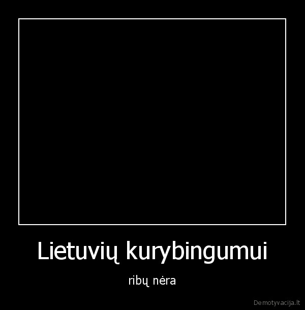 Lietuvių kurybingumui