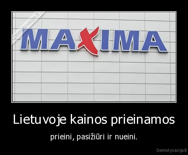 Lietuvoje kainos prieinamos