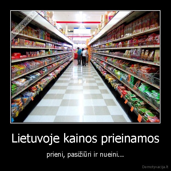 Lietuvoje kainos prieinamos