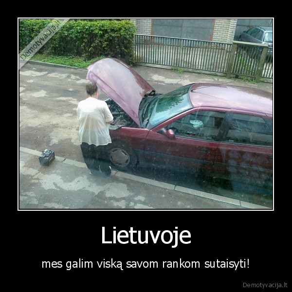 meanwhile,lietuvoje,taisyti