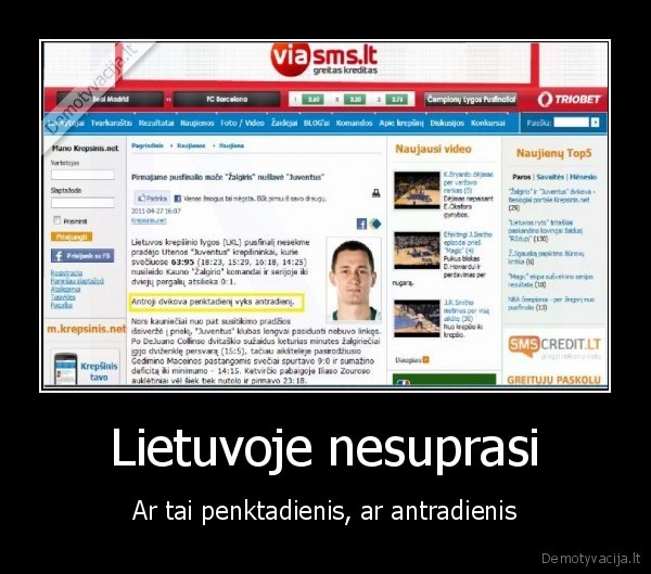 Lietuvoje nesuprasi
