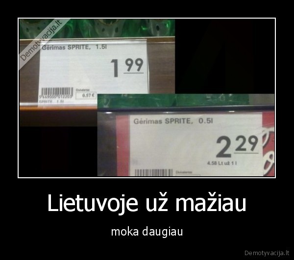 Lietuvoje už mažiau