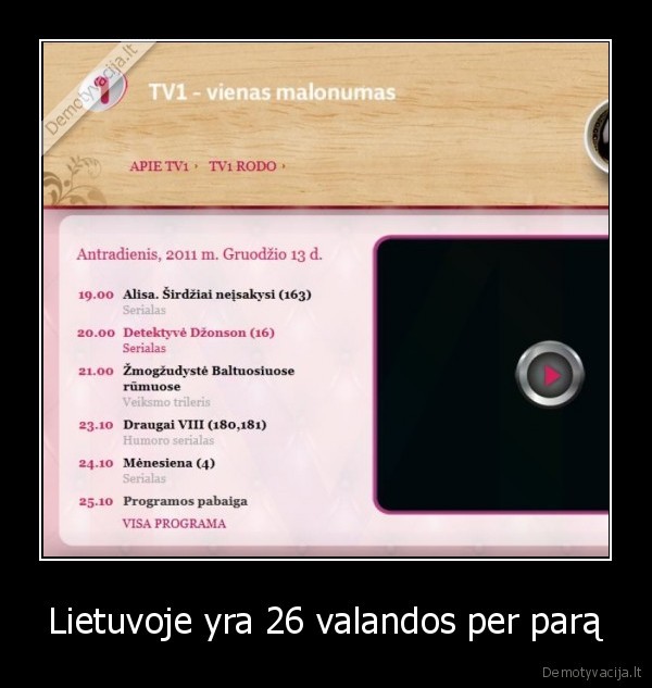 Lietuvoje yra 26 valandos per parą